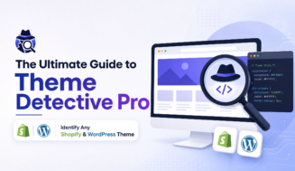 The Ultimate Guide to Theme Detective Pro | Identify Any Shopify & WordPress Theme